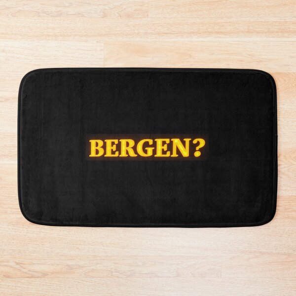 Item preview, Bergen? designed and sold by Randomtomtom.