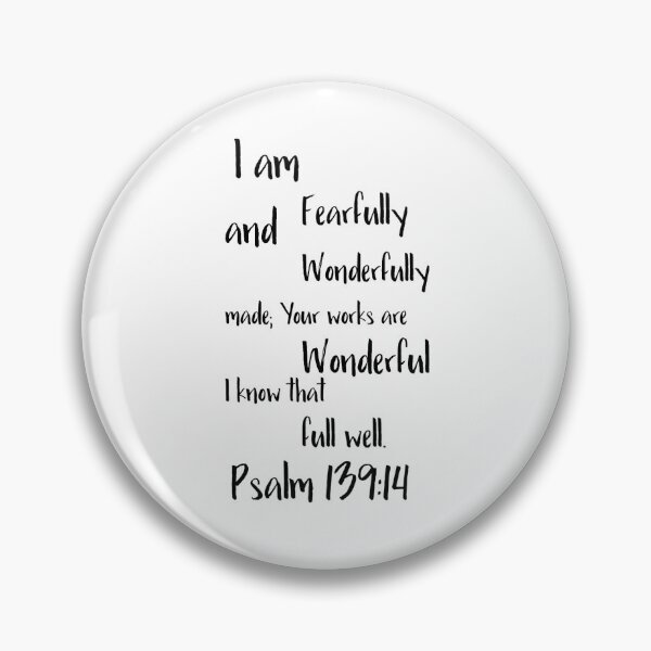 Item preview, Fearfully and Wonderfully Made Bible Verse designed and sold by oliviajean30.