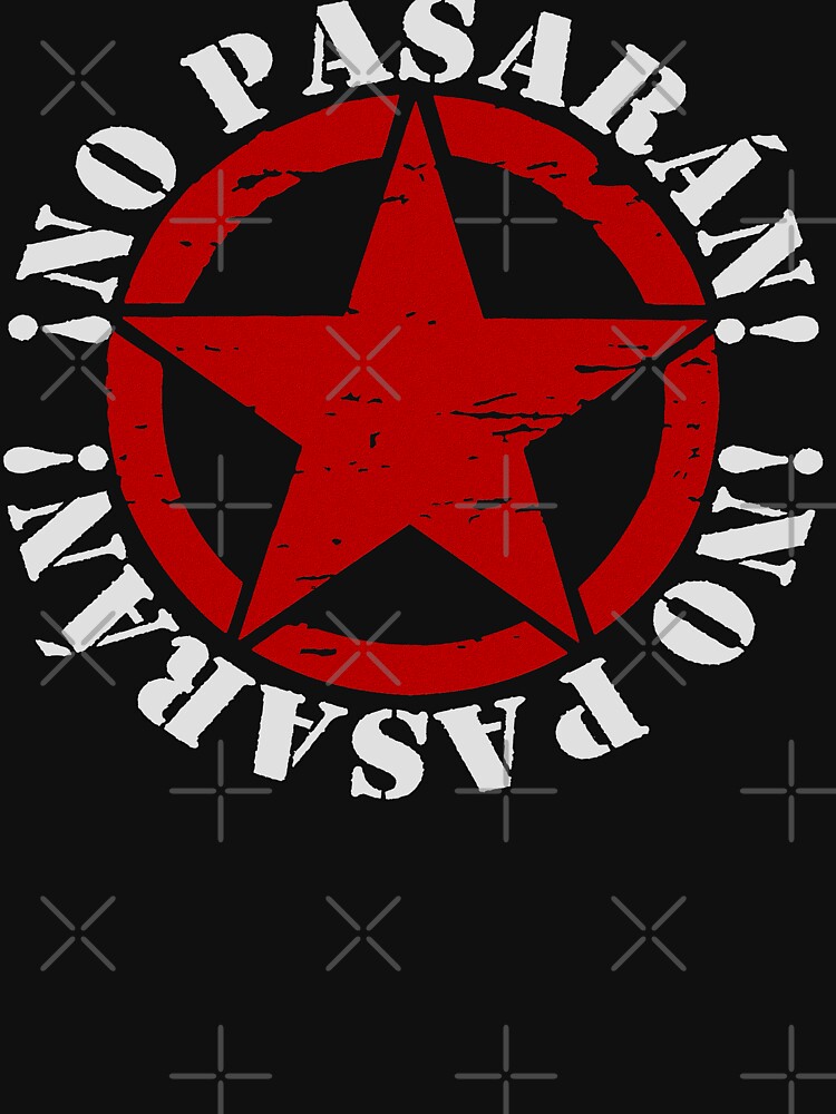 "NO PASARAN" T-shirt for Sale by Paparaw | Redbubble | jeremy corbyn t ...