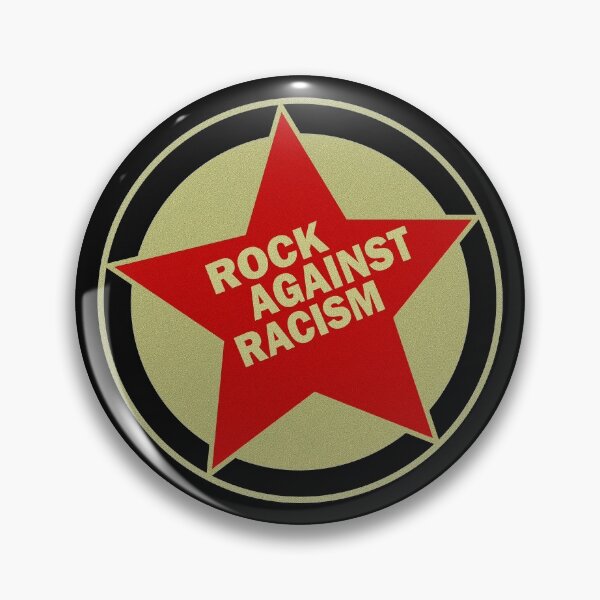 ROCK AGAINST RACISM Pin