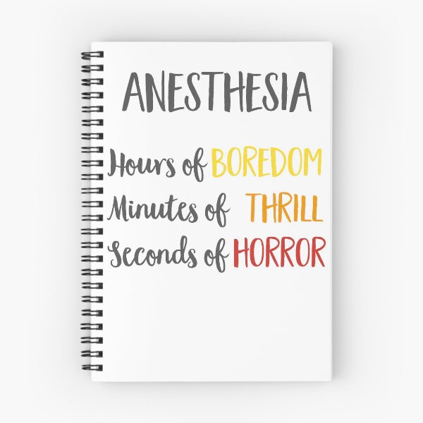 Item preview, Anesthesia: Hours of Boredom, minutes of thrill, seconds of horror designed and sold by Vectorqueen.