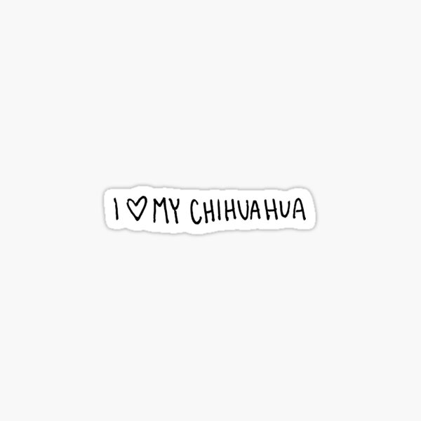 I heart my Chihuahua Sticker