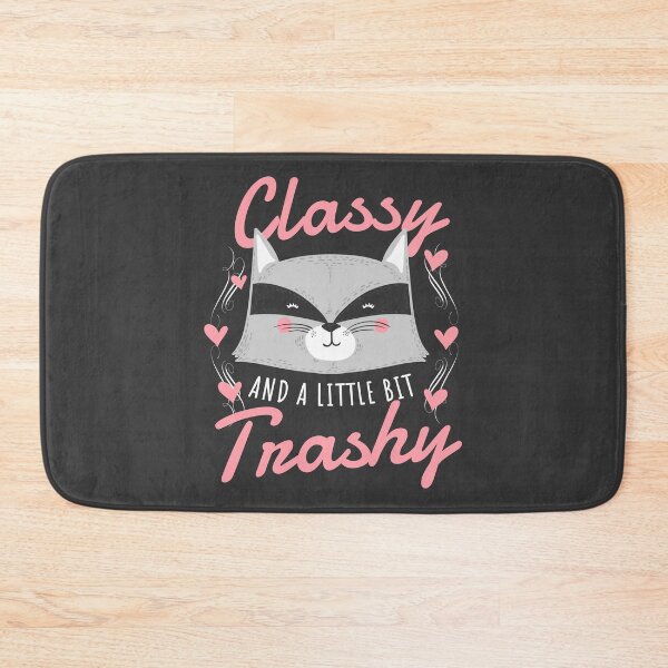 Item preview, Classy & Trashy designed and sold by machmigo.