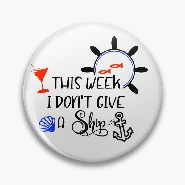 Item preview, This Week I don't Give a  Ship Cruiser Nautical  designed and sold by ColorFlowArt.