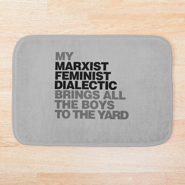 Item preview, My Marxist feminist dialectic designed and sold by FrictionMaxxing.