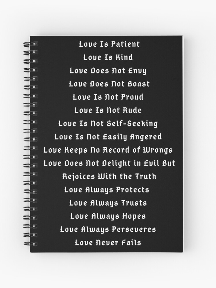 Cahier A Spirale Apotre Paul Sur L Amour 1 Corinthiens 13 Citation D Amour L Amour Est Patient L Amour Est Roi L Amour Ne Manque Jamais Texte Blanc Par S1mplydes1gn Redbubble