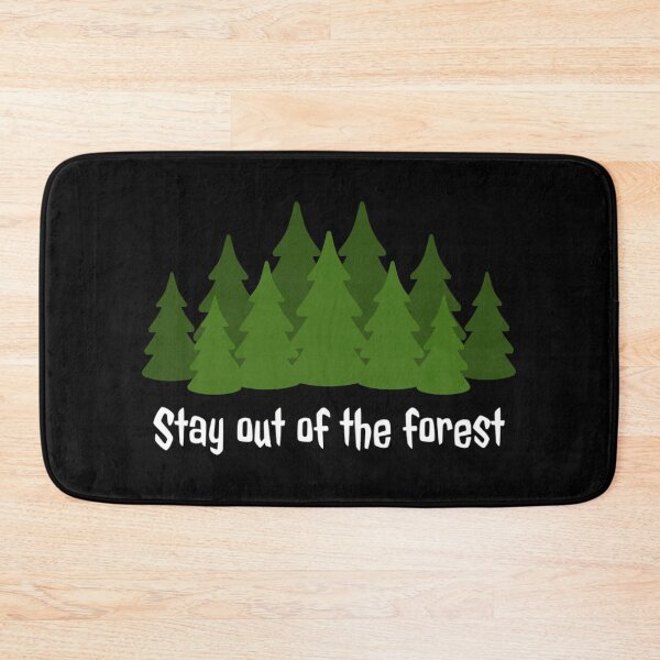 Item preview, Stay Out Of The Forest designed and sold by SquidAndBear.
