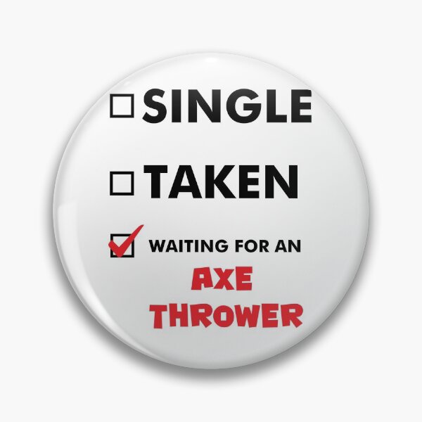 Item preview, Axe Throwing Single Taken Waiting For An Axe Thrower Light designed and sold by funnierthanthou.