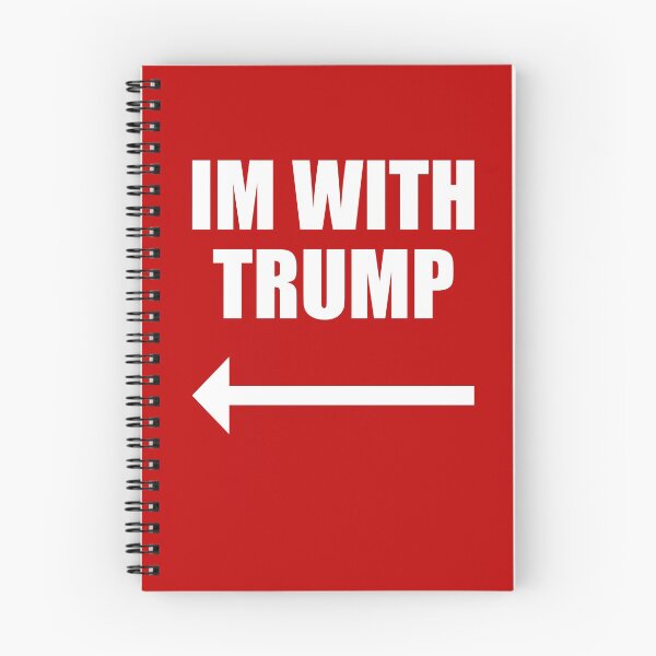 Item preview, I'm with Trump! Trump for President 2020 designed and sold by ThatMerchStore.