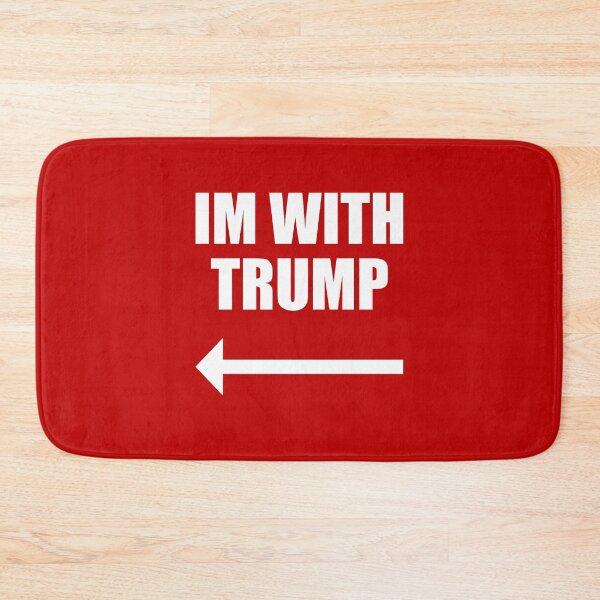 Item preview, I'm with Trump! Trump for President 2020 designed and sold by ThatMerchStore.