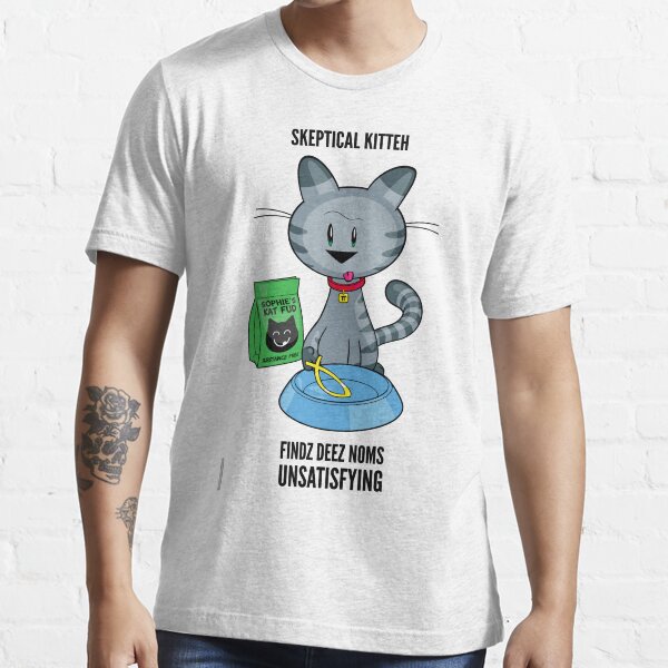 Skeptical Kitteh Doesn't Like Your Fish Essential T-Shirt