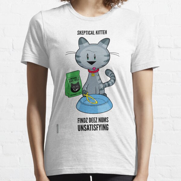 Skeptical Kitteh Doesn't Like Your Fish Essential T-Shirt