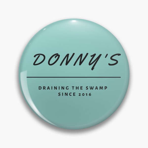 Item preview, Donny's Draining the Swamp since 2016 designed and sold by BluSquirrel.
