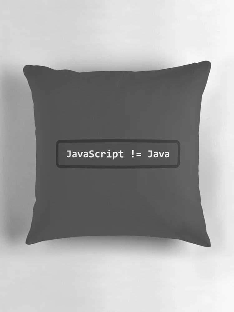 Thumbnail 3 of 4, Pillow, JavaScript != Java designed and sold by -nostrobe.