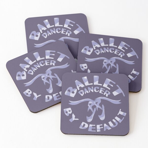 Item preview, Ballet Dancer By Default designed and sold by WittyMakings.