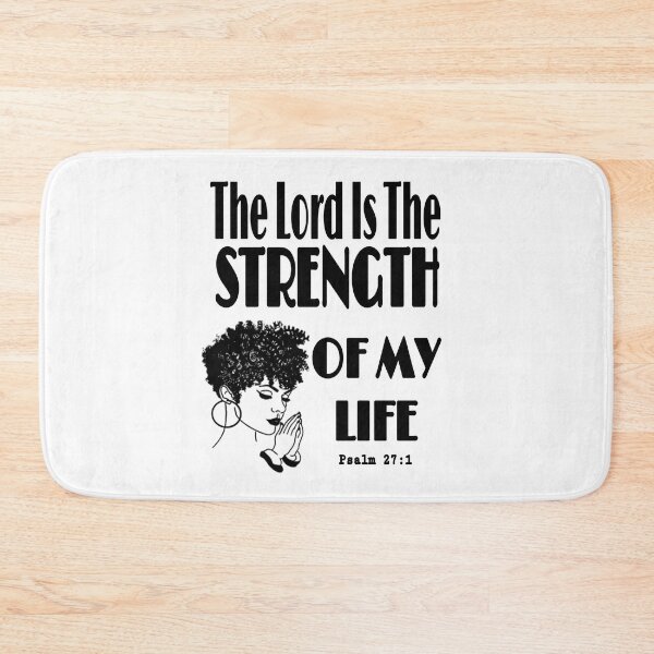 Item preview, The Lord is The Strength of My Life designed and sold by sibrina1.