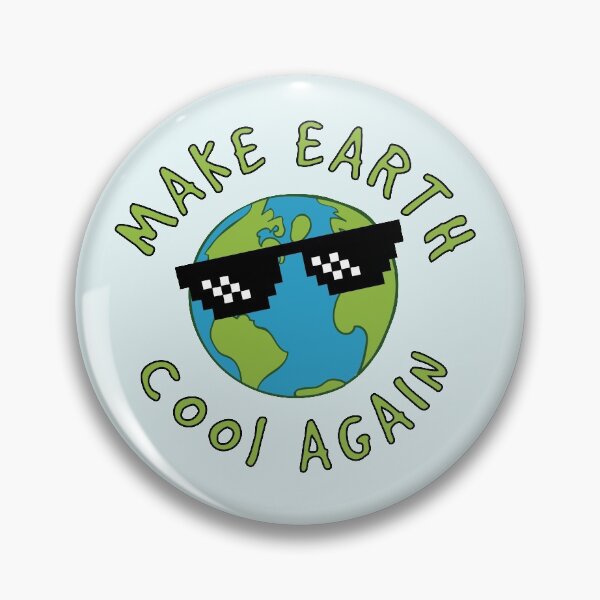 Item preview, Make Earth Cool Again Climate Change Awareness  designed and sold by ElJimmo.