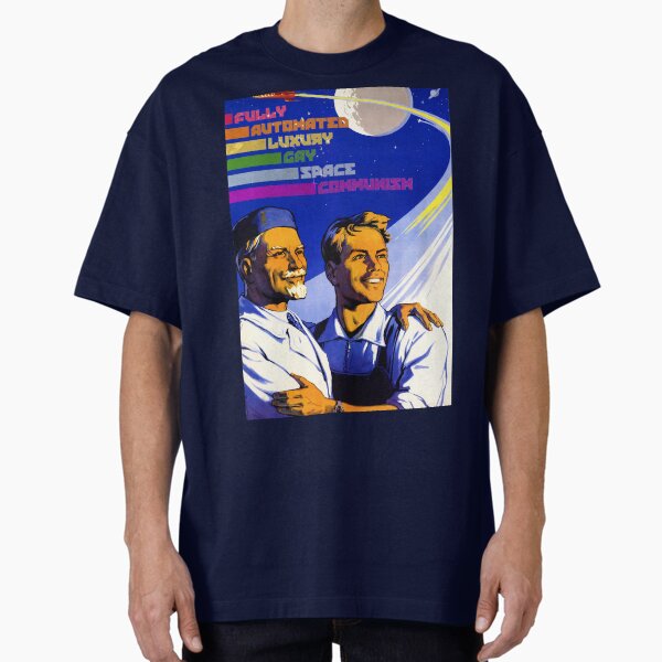 Item preview, Vollautomatisierter Luxus-Gay-Space-Kommunismus designed and sold by badboyjonny.