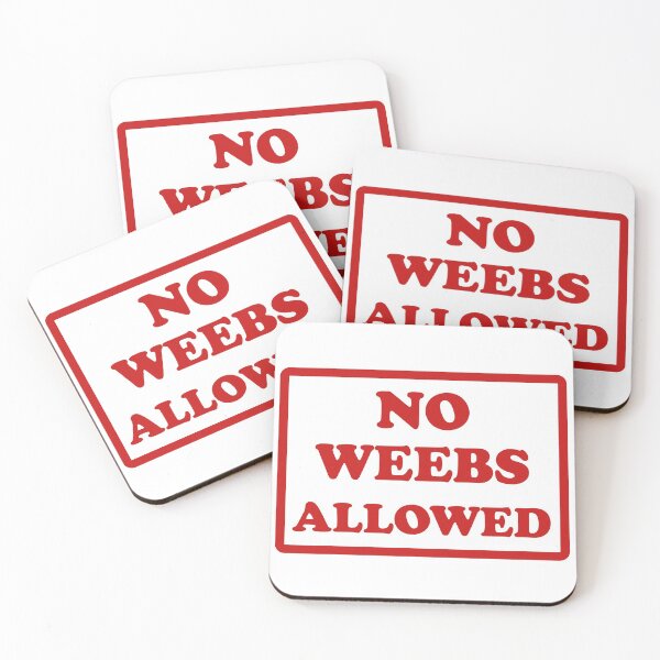 Item preview, No Weebs Allowed designed and sold by IceyDel.