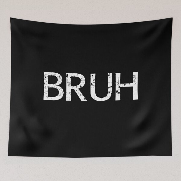 Item preview, BRUH designed and sold by Brian Kroijer.