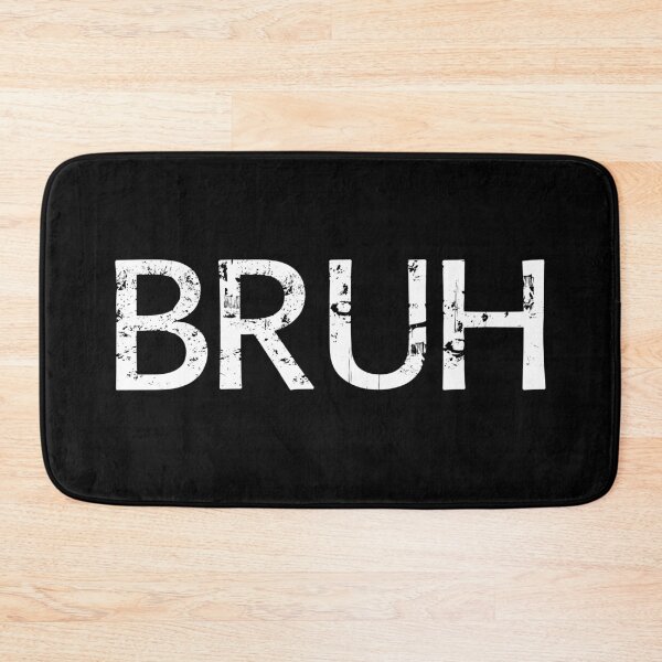 Item preview, BRUH designed and sold by Brian Kroijer.