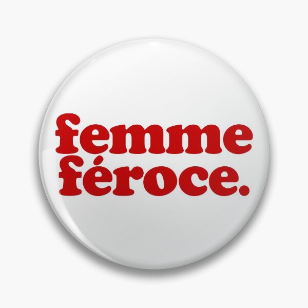 Item preview, femme féroce - fierce female designed and sold by Epitome Girl.