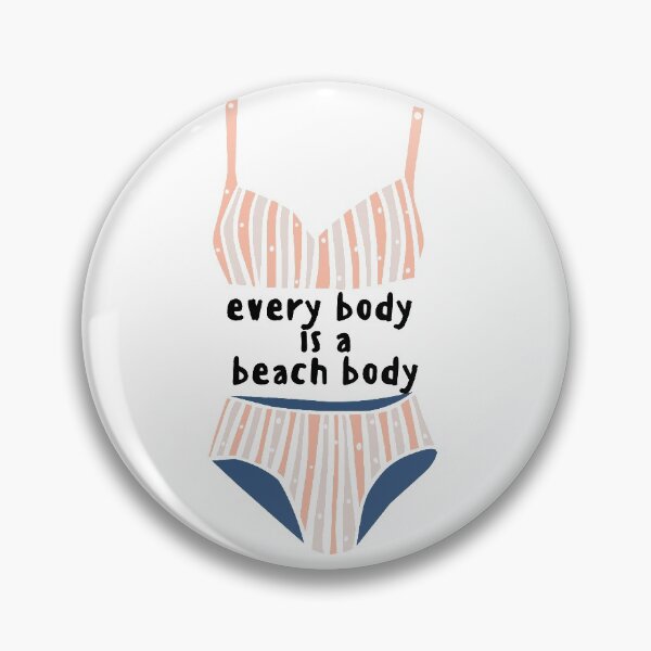 Item preview, Every Body is a Beach Body designed and sold by erinaceous.