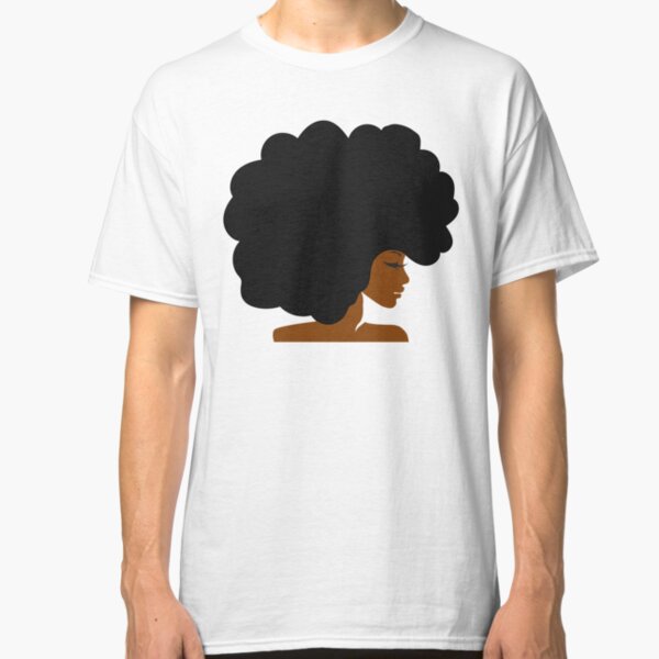 Big Curly Afro Natural Hair Black Woman Classic T-Shirt