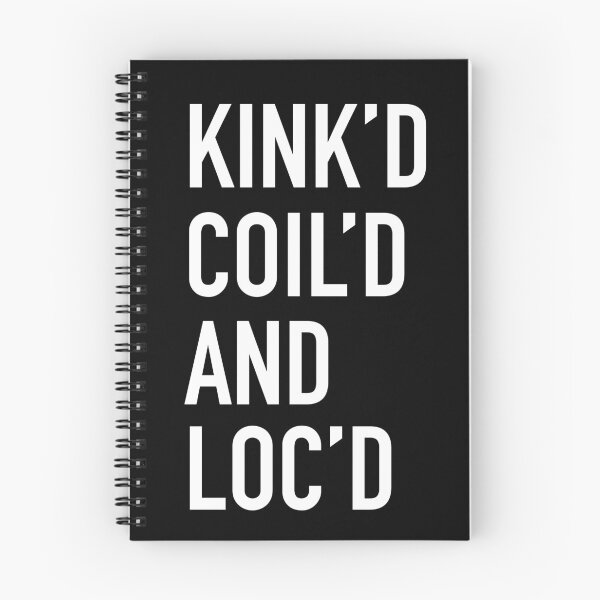 Item preview, Kink'd Coil'd and Loc'd designed and sold by blackartmatters.