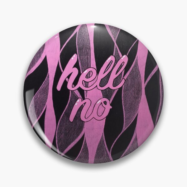 Item preview, Hell no designed and sold by LeftOfMeridian.