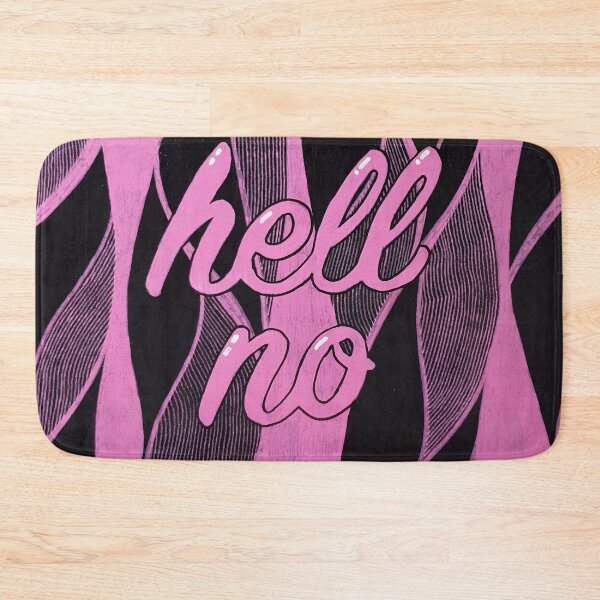 Item preview, Hell no designed and sold by LeftOfMeridian.