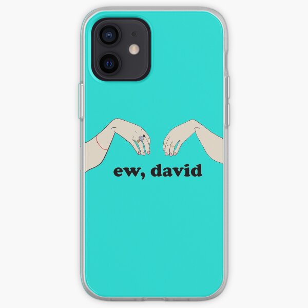 Ew, David - Schitt's Creek iPhone Soft Case