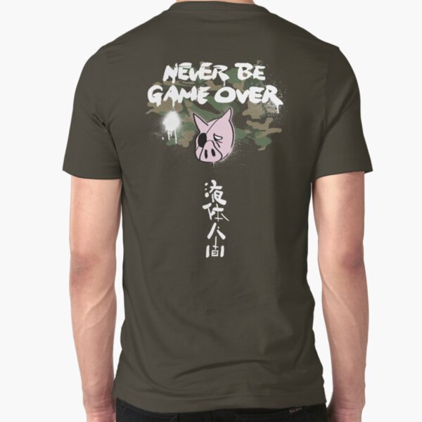 Never Be Game Over Slim Fit T-Shirt
