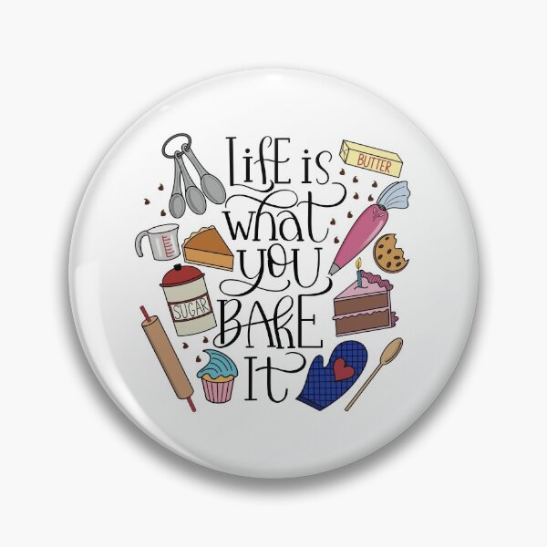 Item preview, Life Is What You Bake It Baking And Dessert Lover Design designed and sold by Gsallicat.