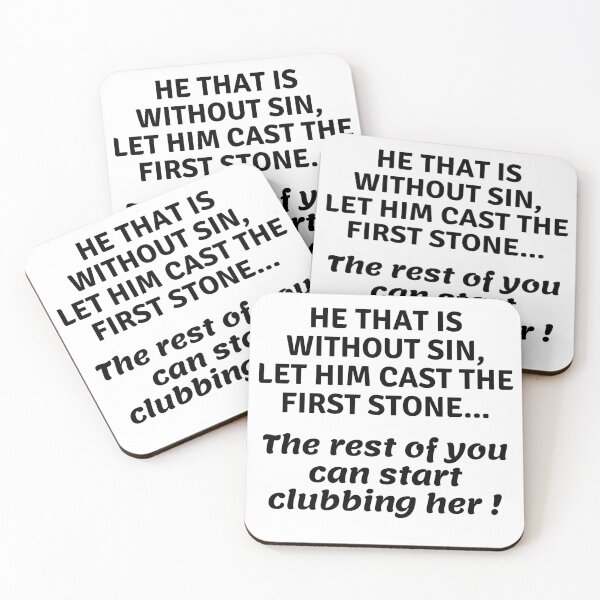 Item preview, HE THAT IS WITHOUT SIN LOL designed and sold by RetinalKandy.