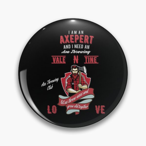 Item preview, Axe Throwing I Am An Axepert And I Need A Valentine Dark designed and sold by funnierthanthou.