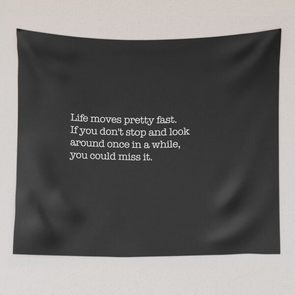 Item preview, Life moves pretty fast designed and sold by Primotees.