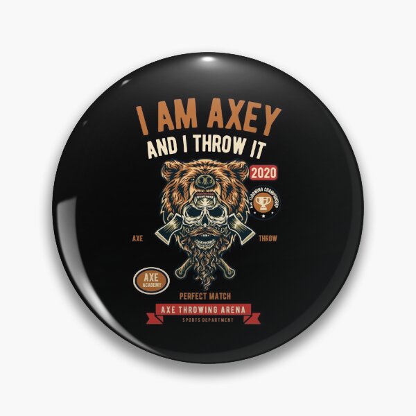 Item preview, Axe Throwing I Am Axey And I Throw It Dark designed and sold by funnierthanthou.