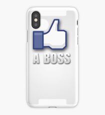 LIKE A BOSS! iPhone Case