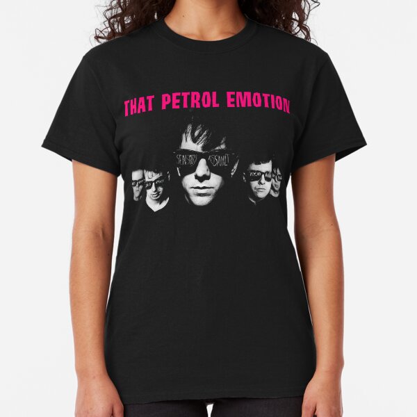 That Petrol Emotion Classic T-Shirt