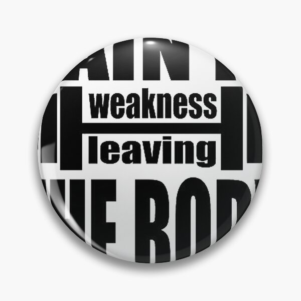 Item preview, Pain is Weakness Leaving the Body designed and sold by mandarinolive.