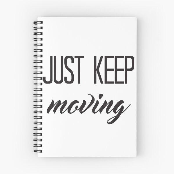 Item preview, Just Keep Moving designed and sold by mandarinolive.