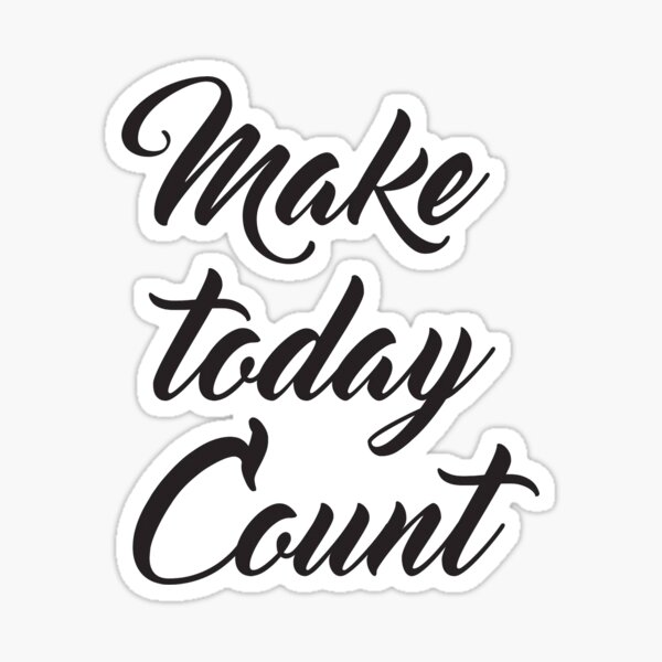 Item preview, Make Today Count designed and sold by mandarinolive.