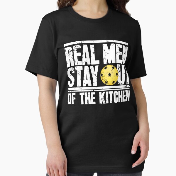 Item preview, Real men stay out of the kitchen pickleball designed and sold by Captain Mood.