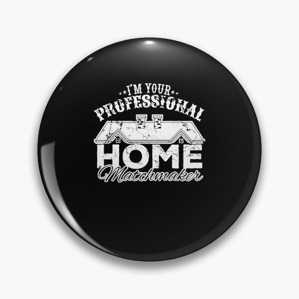 Item preview, I'm Your Professional Home Matchmaker designed and sold by Captain Mood.