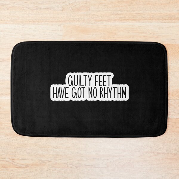 Item preview, guilty feet have got no rhythm Popular Meme Speech  designed and sold by mekx.