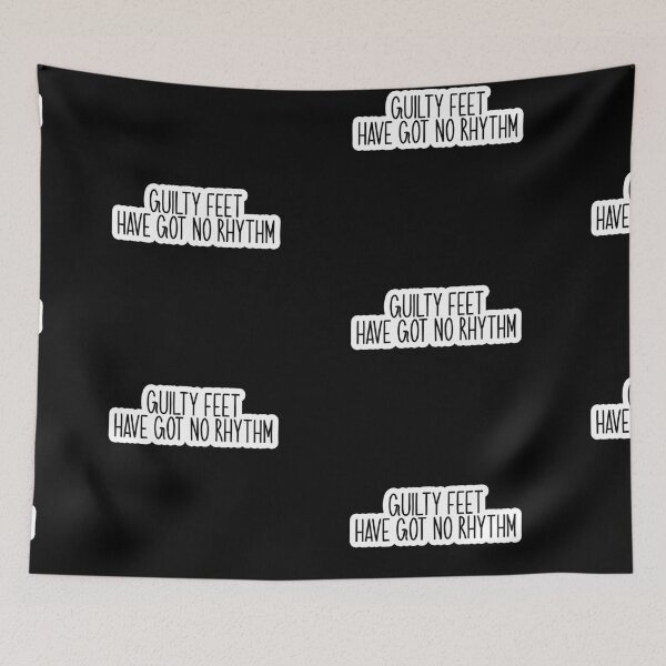 Item preview, guilty feet have got no rhythm Popular Meme Speech  designed and sold by mekx.