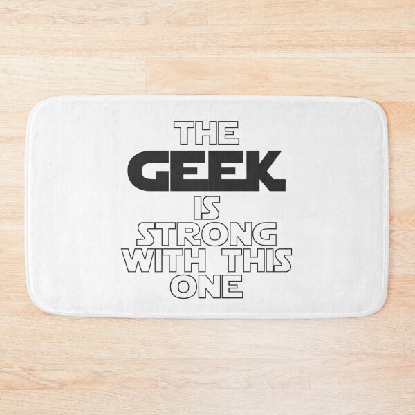 Item preview, The Geek Is Strong With This One designed and sold by overstyle.