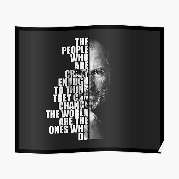 Steve Jobs gerahmtes Poster - Die Leute, die verrückt genug sind - Büro & Wohnkultur Poster