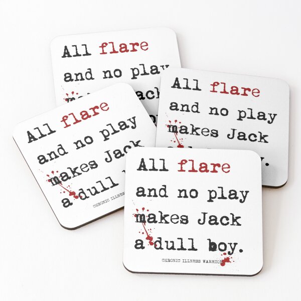 Item preview, "All FLARE and no play..." designed and sold by spoonie-species.